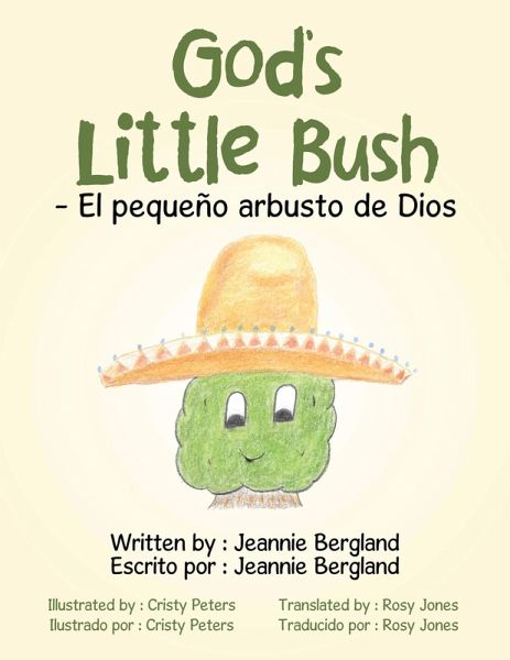 God's Little Bush - El Pequeño Arbusto De Dios (eBook, ePUB)