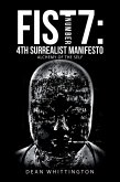 Fist Number 7: 4Th Surrealist Manifesto (eBook, ePUB)