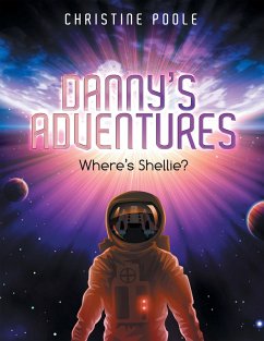 Danny's Adventures (eBook, ePUB)