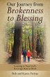 Our Journey from Brokenness to Blessing... - Bild 1