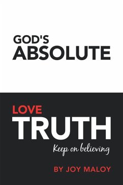 God's Absolute Love Truth (eBook, ePUB) - Maloy, Joy