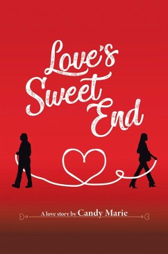 Love's Sweet End (eBook, ePUB) Love's Sweet End (eBook, ePUB)