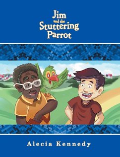 Jim and the Stuttering Parrot (eBook, ePUB)
