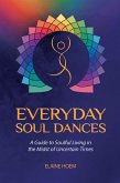 EVERYDAY SOUL DANCES (eBook, ePUB)