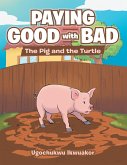 Paying Good with Bad (eBook, ePUB)