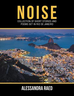 Noise (eBook, ePUB) - Raed, Alessandra