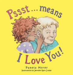 Cover Pssst...Means I Love You (eBook, ePUB)