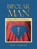Bipolar Man (eBook, ePUB)