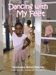 Dancing with My Feet (eBook, ePUB) - Bild 1