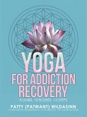 Yoga for Addiction Recovery (eBook, ePUB)