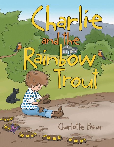 Charlie and the Rainbow Trout (eBook, ePUB) Charlie and the Rainbow Trout (eBook, ePUB)
