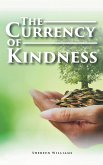 The Currency of Kindness (eBook, ePUB)