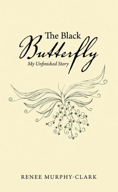 The Black Butterfly (eBook, ePUB) - Murphy-Clark, Renee