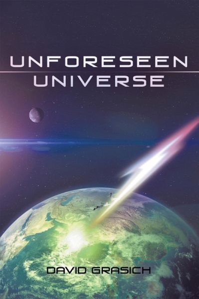 Unforeseen Universe (eBook, ePUB) Unforeseen Universe (eBook, ePUB)