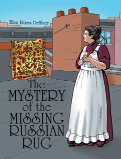 The Mystery of the Missing Russian Rug (eBook, ePUB) - Delfiner, Ellen Kitzes