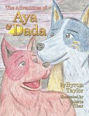 The Adventures of Aya and Dada (eBook, ePUB)