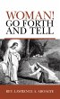 Woman! Go Forth and Tell (eBook, ePUB) - Bild 1