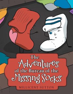 The Adventures of the Bureau of the Missing Socks (eBook, ePUB) - Sutton, Millicent
