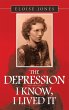 The Depression - - - I Know, I Lived It... - Bild 1