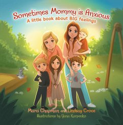 Sometimes Mommy Is Anxious (eBook, ePUB)