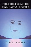 The Girl from the Faraway Land (eBook, ePUB)