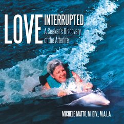 Love Interrupted (eBook, ePUB) - Matto M. DIV. M. A. L. A., Michele