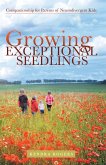 Growing Exceptional Seedlings (eBook, ePUB)