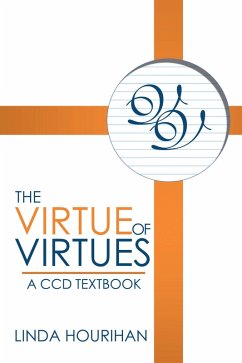 The Virtue of Virtues (eBook, ePUB)