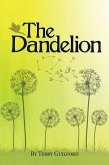 The Dandelion (eBook, ePUB)