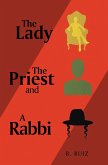 The Lady the Priest and a Rabbi (eBook, ePUB) The Lady the Priest and a Rabbi (eBook, ePUB)