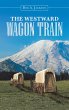 The Westward Wagon Train (eBook, ePUB) - Bild 1