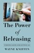 The Power of Releasing (eBook, ePUB) - Bild 1