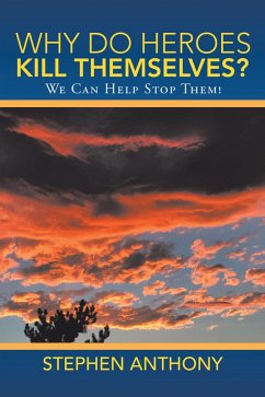 Why Do Heroes Kill Themselves? (eBook, ePUB) - Anthony, Stephen