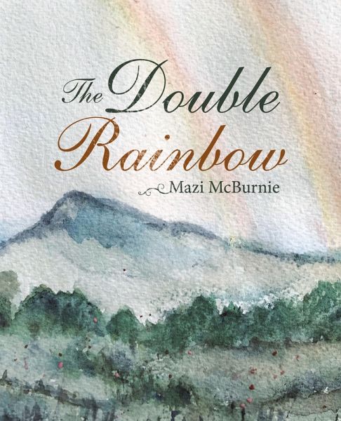 The Double Rainbow (eBook, ePUB) The Double Rainbow (eBook, ePUB)