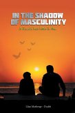 In the Shadow of Masculinity (eBook, ePUB)