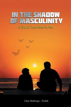 In the Shadow of Masculinity (eBook, ePUB) - Mathenge-Dudek, Llian