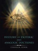 History of Esoteric and Anagogic Doctrines (eBook, ePUB)