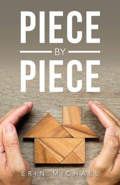 Piece by Piece (eBook, ePUB) - Michael, Erin