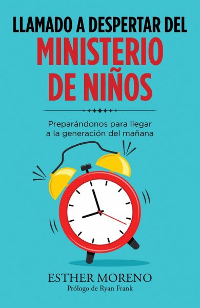 Llamado a Despertar Del Ministerio De Niños (eBook, ePUB)