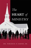 The Heart of Ministry (eBook, ePUB)