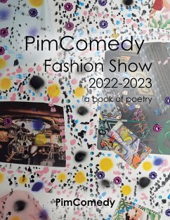 Pimcomedy Fashion Show 2022-2023 (eBook, ePUB) Pimcomedy Fashion Show 2022-2023 (eBook, ePUB)