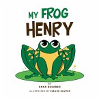 My Frog Henry (eBook, ePUB)