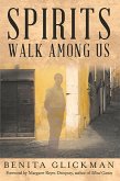 Spirits Walk Among Us (eBook, ePUB)
