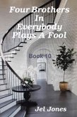 Four Brothers in Everybody Plays a Fool (eBook, ePUB)