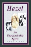 "Hazel, an Unquenchable Spirit" (eBook, ePUB)