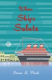 When Ships Salute (eBook, ePUB) When Ships Salute (eBook, ePUB)