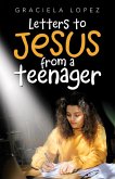 Letters to Jesus from a Teenager (eBook, ePUB)