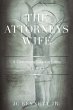 The Attorneys Wife (eBook, ePUB) - Bild 1