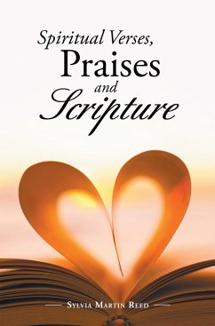 Spiritual Verses, Praises and Scripture (eBook, ePUB) - Reed, Sylvia Martin