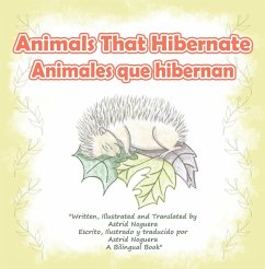 Animals That Hibernate (eBook, ePUB) - Noguera, Astrid